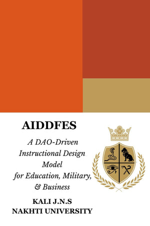 AIDDFES: A DAO Driven Instructional Design Model for Education, Military, & Business
