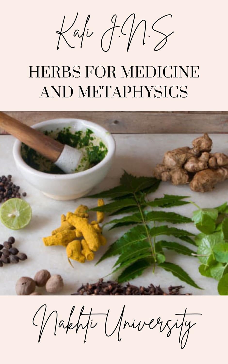 Herbs for Medicine and Metaphysics