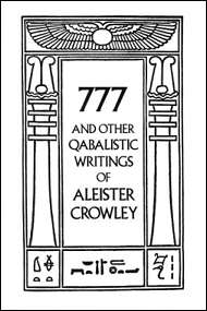 777 & Other Qabalistic Writings By Aleister Crowley - Nakhti By Kali J.N.S