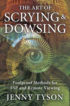 Art Of Scrying & Dowsing By Jenny Tyson