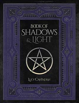 Book Of Shadows & Light Lined Journal By Lucy Cavendish