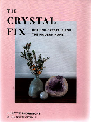 Crystal Fix (hc) By Juliette Thornbury