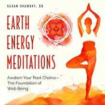 Earth Energy Meditations By Susan Shumsky