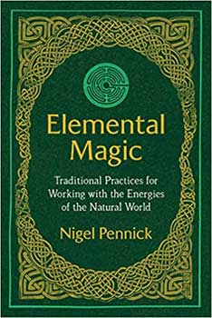Elemental Magic By Nigel Pennick