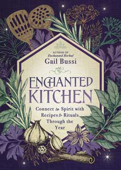 Enchanted Kitchen By Gail Bussi