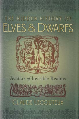 Hidden History Of Elves & Dwarfs (hc) By Claude Lecouteux