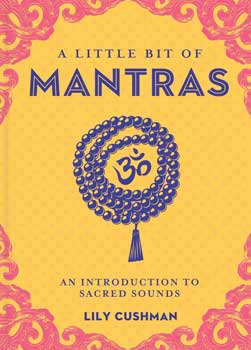 Little Bit Of Mantras (hc) By Lily Cushman