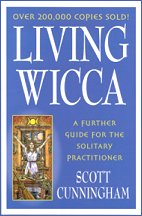 Living Wicca   By Scott Cunningham