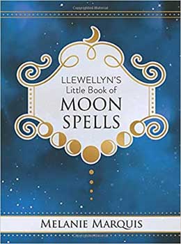 Llewellyn's Little Book Of Moon Spells (hc) By Melanie Marquis