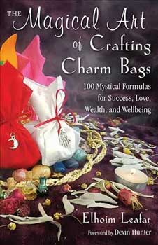 Magical Art Of Crafting Charm Bags By Elhoim Leafar