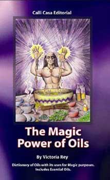 Magic Power Of Oils By Victoria Rey