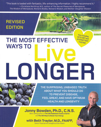 Most Effective Ways To Live Longer By Jonny Bowden