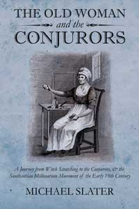 Old Woman & The Conjurors By Michael Slater