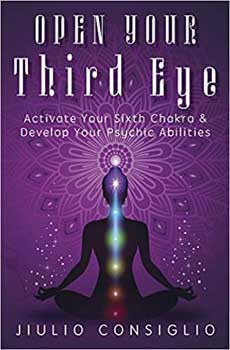 Open Your Third Eye Jiulio Consiglio