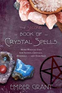 Second Book Of Crystal Spells By Ember Grant