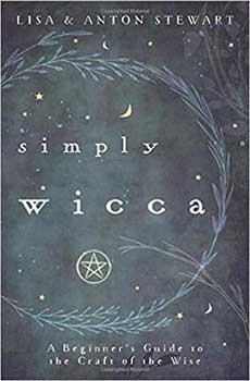 Simply Wicca, Beginner's Guide By Stewart & Stewart