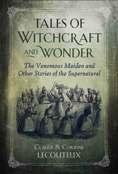 Tales Of Witchcraft & Wonder (hc) By Lecouteux & Lecouteux