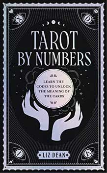 Tarot By Numbers (hc) By Liz Dean