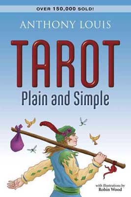 Tarot Plain And Simple  By Anthony Louis