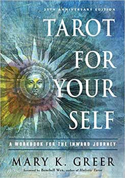 Tarot For Your Self By Mary Greer