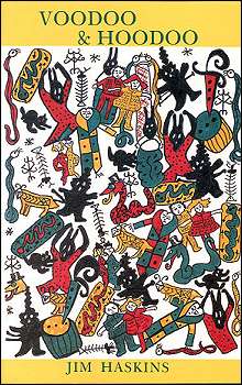Voodoo And Hoodoo  By Jim Haskins