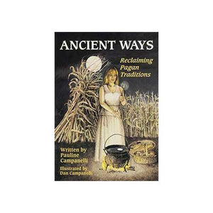 Ancient Ways By Pauline Campanelli - Nakhti By Kali J.N.S