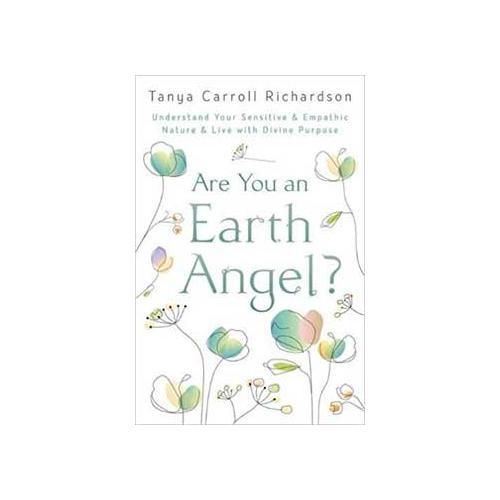 Are You An Earth Angel By Tanya Carroll Richardson - Nakhti By Kali J.N.S