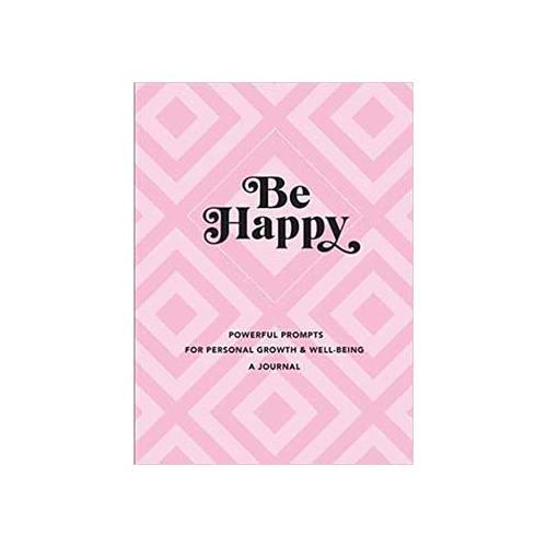 Be Happy Journal (hc) - Nakhti By Kali J.N.S