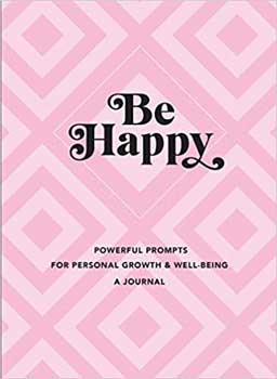 Be Happy Journal (hc) - Nakhti By Kali J.N.S