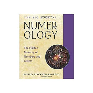 Big Book Of Numerology By Shirley Blackwell Lawrence - Nakhti By Kali J.N.S