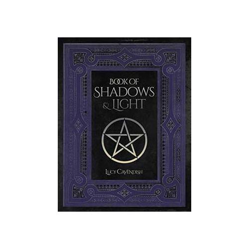 Book Of Shadows & Light Lined Journal By Lucy Cavendish