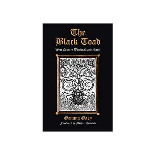Black Toad, West Country Witchcraft & Magic By Gemma Gary