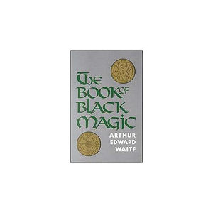 Book Of Black Magic By A.e. Waite