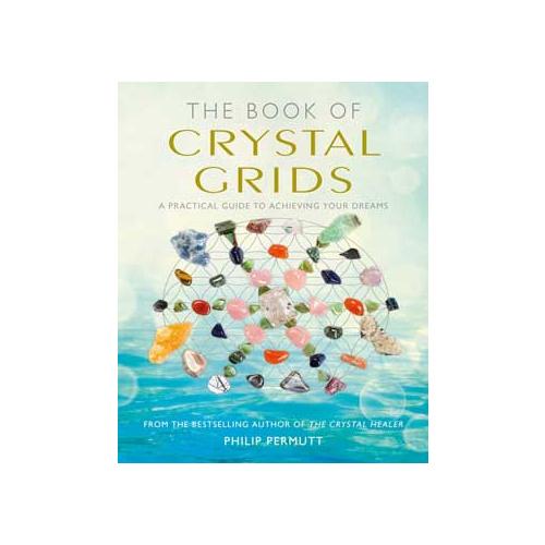 Book Of Crystal Grids By Philip Permutt