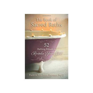 Book Of Sacred Baths By Paulette Kouffman Sherman