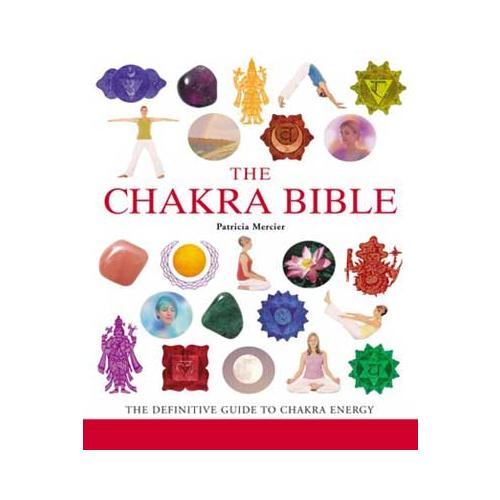 Chakra Bible By Patricia Mercier
