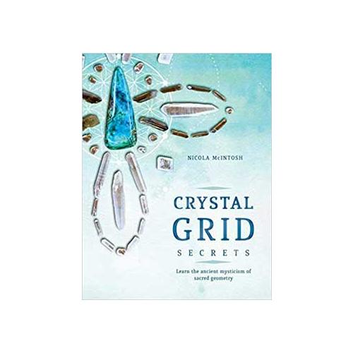 Crystal Grid Secrets By Nicola Mcintosh