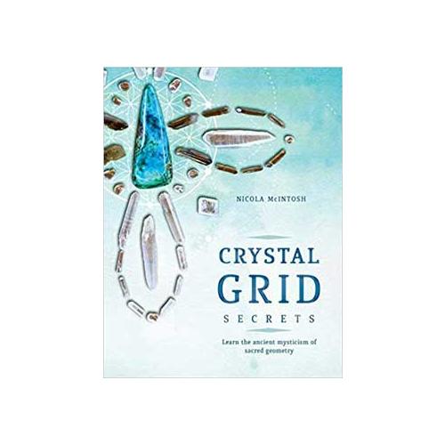 Crystal Grid Secrets By Nicola Mcintosh