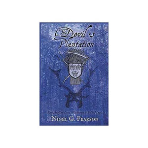 Devil's Plantation By Nigel Pearson