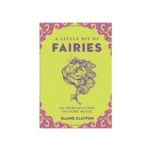 Little Bit Of Fairies (hc) By Elaine Clayton