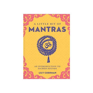 Little Bit Of Mantras (hc) By Lily Cushman