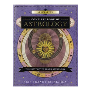 Llewellyn Complete Book Of Astrology By Kris Brandt Riske