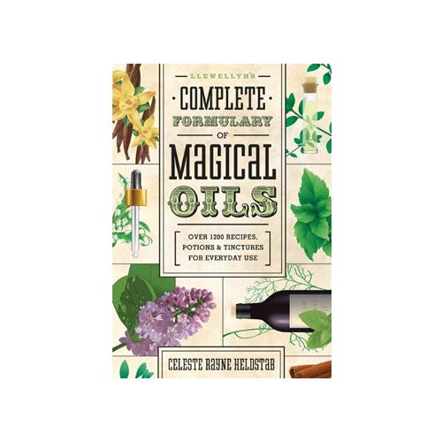 Llewellyn Complete Formulary Of Magical Oils By Celeste Rayne Helstab