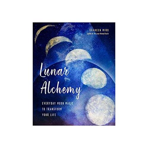 Lunar Alchemy By Shaheen Miro