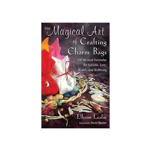 Magical Art Of Crafting Charm Bags By Elhoim Leafar