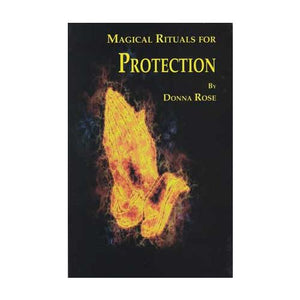 Magical Rituals For Protection By Donna Rose