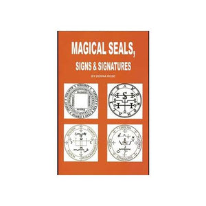 Magical Seals, Signs & Signatures By Donna Rose
