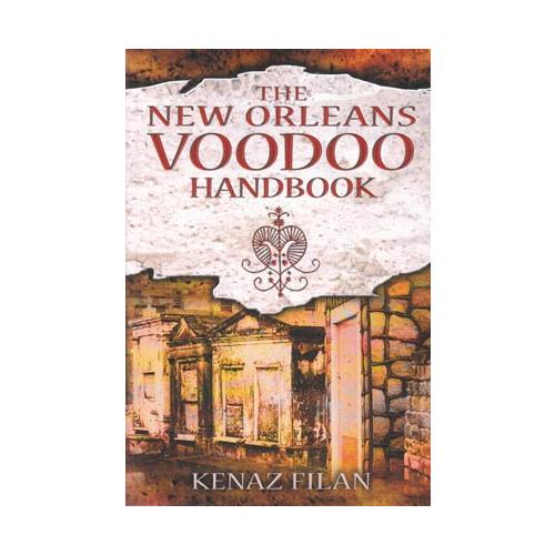 New Orleans Voodoo Handbook By Kenaz Filan