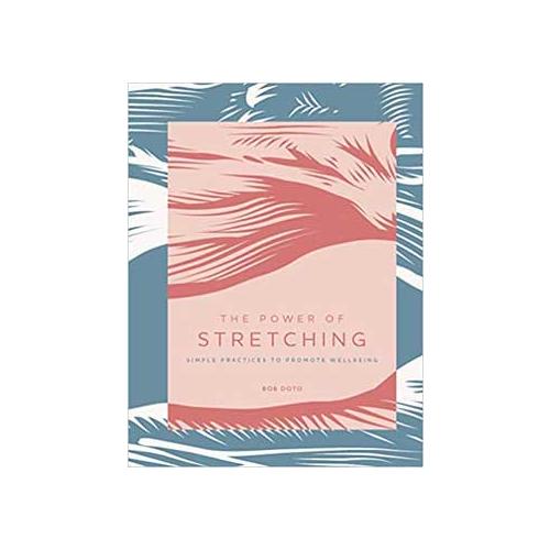 Power Of Stretching (hc) By Bob Doto