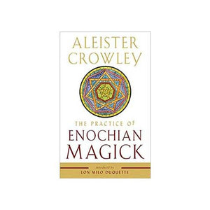 Practice Of Enochian Magick By Aleister Crowley